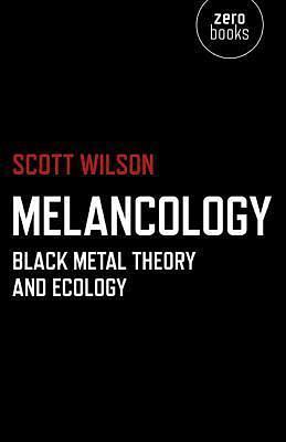 Melancology by Scott Wilson, Scott Wilson