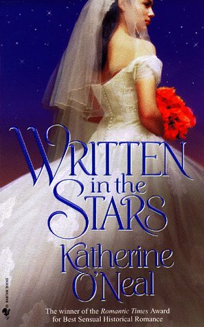 Written in the Stars by Katherine O'Neal