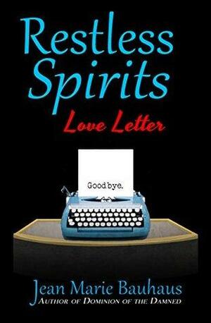 Love Letter by Jean Marie Bauhaus