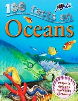 100 Facts on Oceans by Clare Oliver
