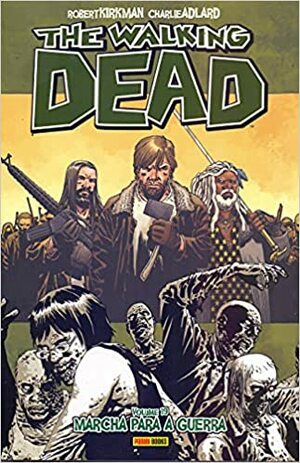 The Walking Dead - Volume 19 by Robert Kirkman