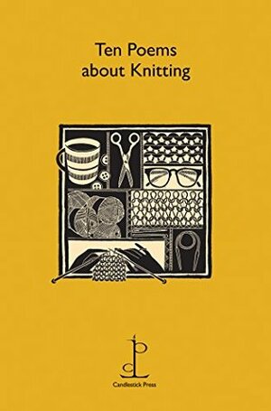 Ten Poems about Knitting by Candlestick Press