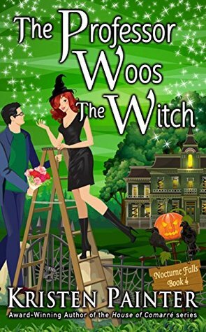 The Professor Woos The Witch by Kristen Painter