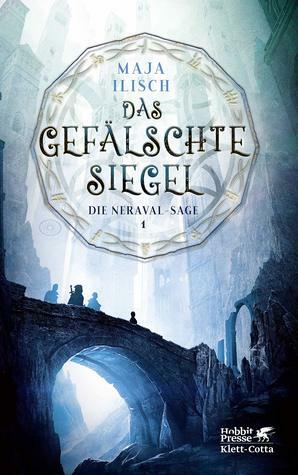 Das gefälschte Siegel by Maja Ilisch