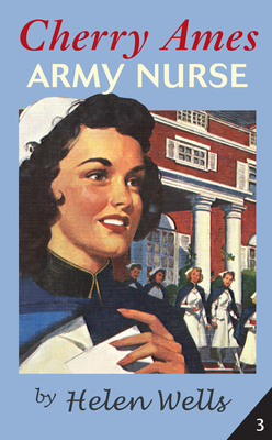 Cherry Ames, Army Nurse by Helen Wells