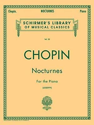 Chopin: Nocturnes for the Piano by Frédéric Chopin