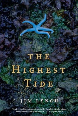 The Highest Tide by Jim Lynch