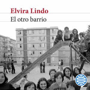 El otro barrio by Elvira Lindo
