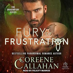 Fury of Frustration by Coreene Callahan