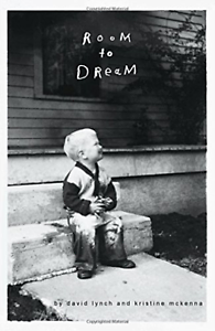 Room to Dream by David Lynch