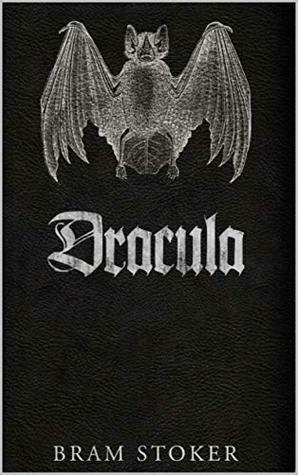 Dracula by Stoker Bram: vampire fantasy novel by Bram Stoker