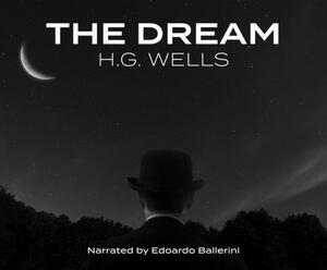 The Dream by H.G. Wells