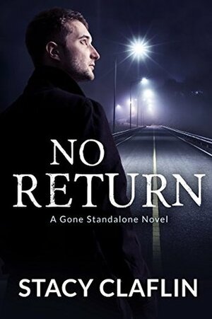 No Return by Stacy Claflin