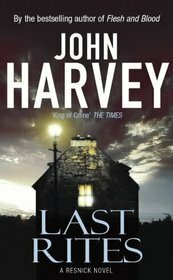 Last Rites by John Harvey
