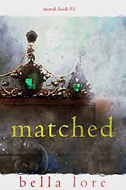 Matched by Bella Lore