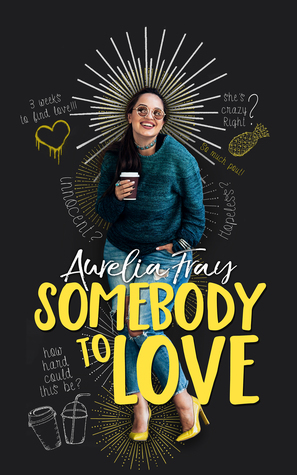 Somebody to Love by Aurelia Fray