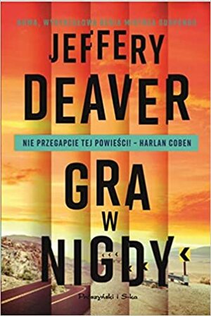 Gra w nigdy by Jeffery Deaver