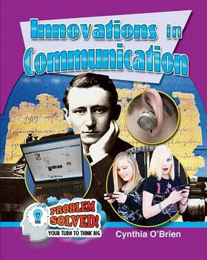 Innovations in Communication by Cynthia O'Brien