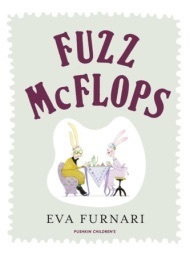 Fuzz McFlops by Alison Entrekin, Eva Furnari
