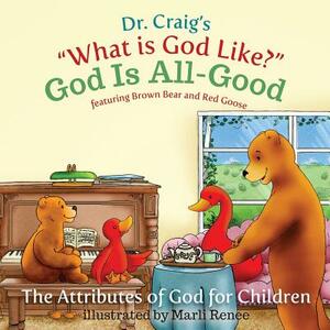 God Is All-Good by Craig