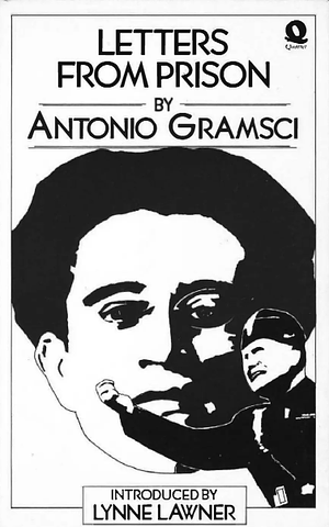 Letters From Prison by Antonio Gramsci