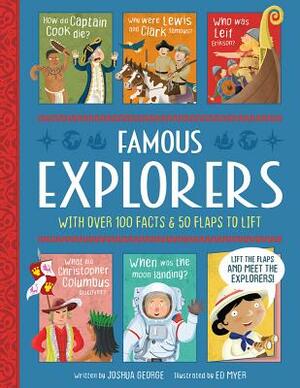 Famous Explorers by Joshua George