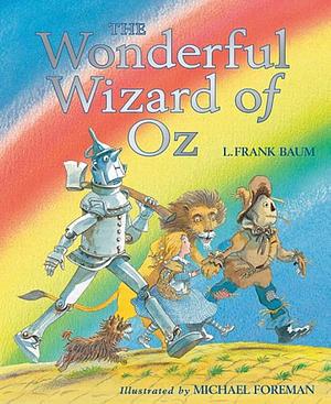 The Wonderful Wizard of Oz by L. Frank Baum