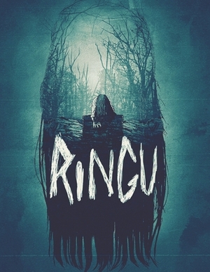 Ringu by Anthony Williams