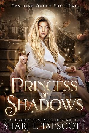 Princess of Shadows by Shari L. Tapscott