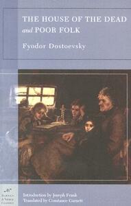 The House of the Dead and Poor Folk by Fyodor Dostoevsky