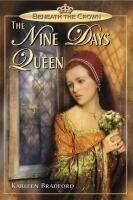 The Nine Days Queen by Karleen Bradford