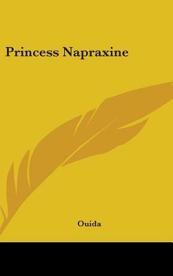 Princess Napraxine by Ouida