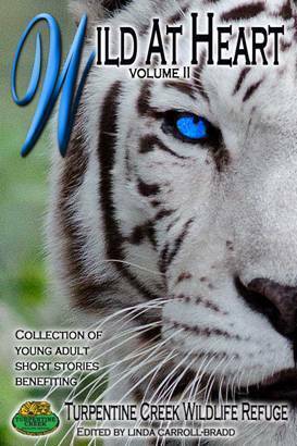 Wild at Heart: Volume II by Linda Carroll-Bradd, Lori Freeland, Delilah Devlin, Anna Meadows, Connie Wilkins, Megan Mitcham, Jayne Grey, Margaret Ethridge, Karis Walsh, Brinda Berry, Aileen Fish, Tara Fox Hall