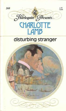 Disturbing Stranger by Charlotte Lamb