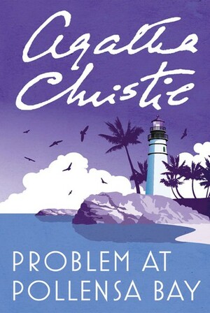 Problem at Pollensa Bay and Other Stories by Agatha Christie