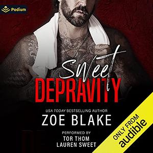 Sweet Depravity by Zoe Blake