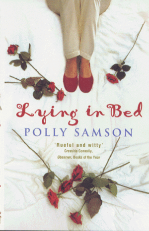 Lying in Bed by Polly Samson