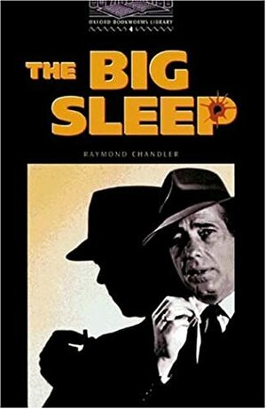 The Big Sleep. ( Stage. 4. Crime and Mystery. 1400 Grundwörter). by Rosalie Kerr, Raymond Chandler