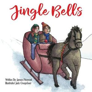 Jingle Bells by James Pierpont