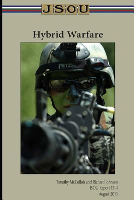 Hybrid Warfare by Timothy McCulloh, Joint Special Operations University Pres, Richard Johnson