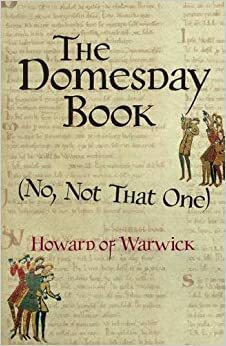 The Domesday Book, by Howard of Warwick