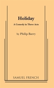 Holiday by Philip Barry