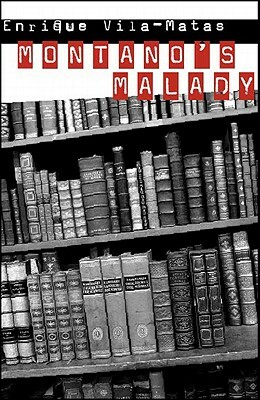 Montanao's Malady by Enrique Vila-Matas