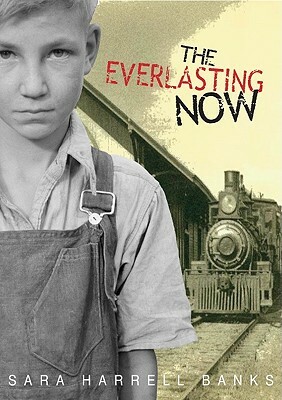 The Everlasting Now by Sara Harrell Banks