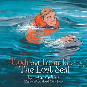 Codi and Tamaka: The Lost Seal by Lynette Collins