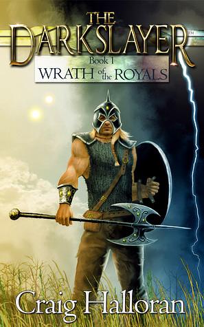 Wrath of the Royals by Craig Halloran