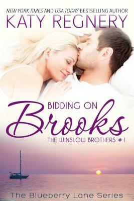 Bidding on Brooks: The Winslow Brothers #1 by Katy Regnery