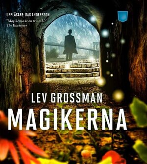 Magikerna by Lev Grossman