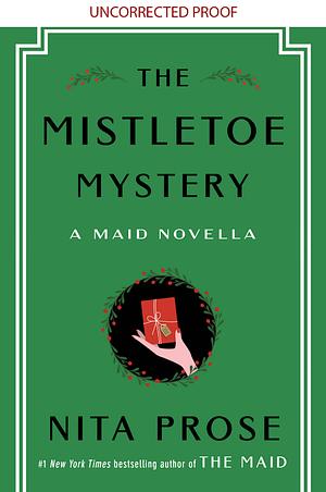 The Mistletoe Mystery by Nita Prose