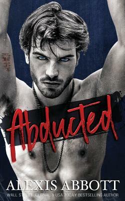 Abducted by Alexis Abbott